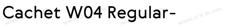 Cachet W04 Regular字体转换